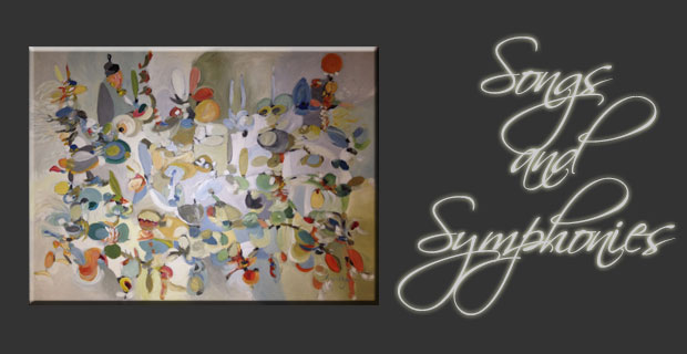 Songs and Symphonies